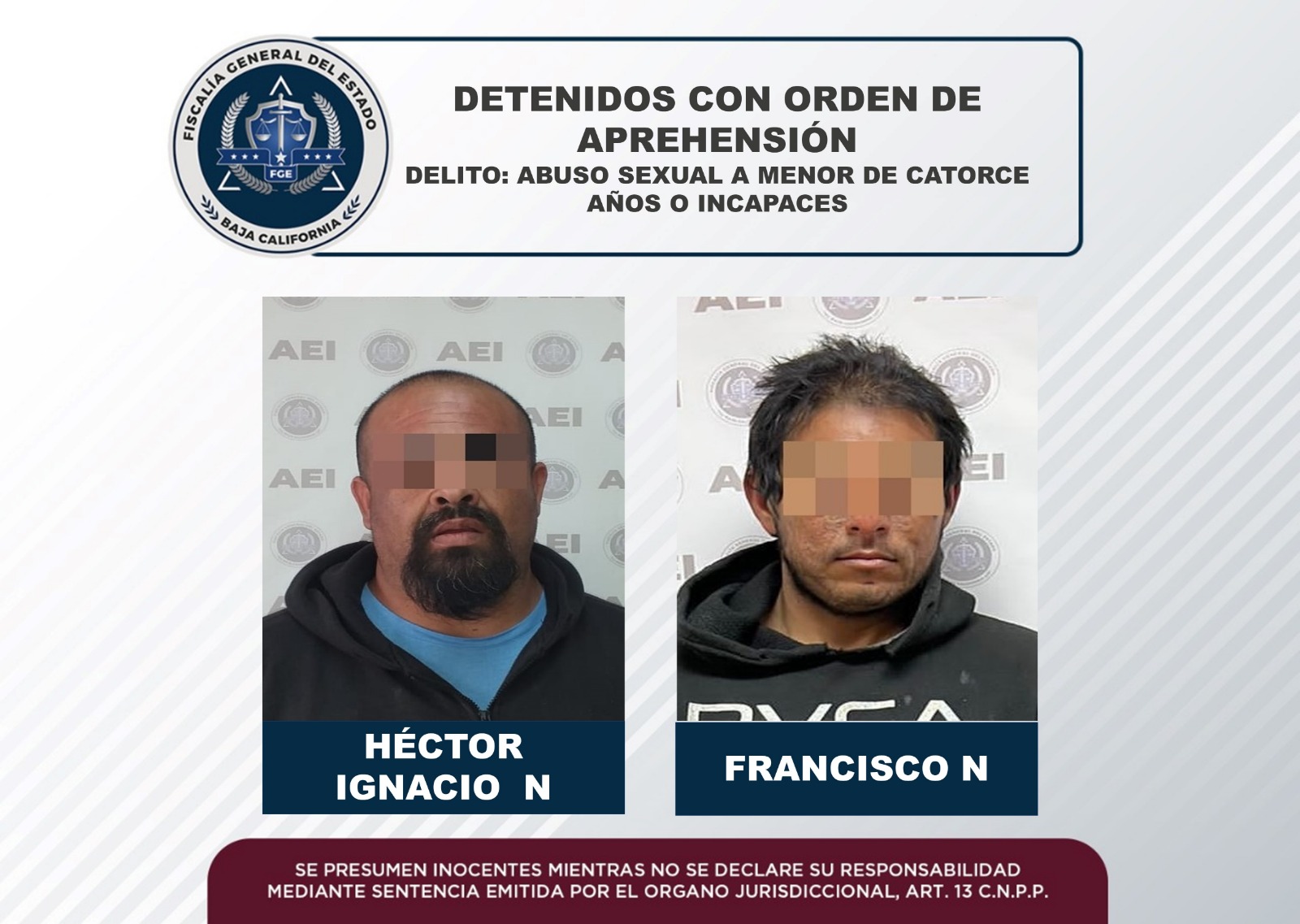 Por Abuso Sexual Y Violación Fge Cumplimentó órdenes De Aprehensión Contra Dos Sujetos En Ensenada 5025